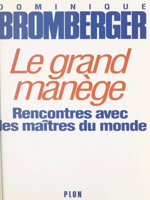 cover image of Le grand manège